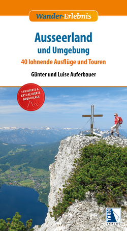 Ausseerland und Umgebung von Auferbauer,  Günter, Auferbauer,  Luise