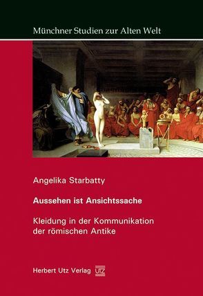 Aussehen ist Ansichtssache von Starbatty,  Angelika