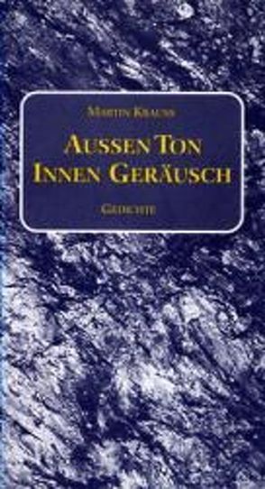 Aussen Ton Innen Geräusch von Krauss,  Martin