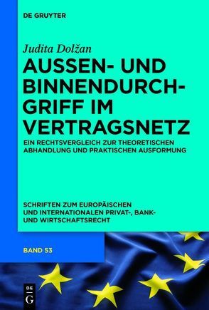 Außen- und Binnendurchgriff im Vertragsnetz von Dolzan,  Judita