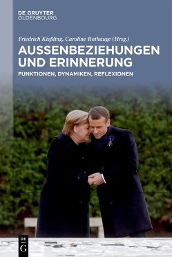 Außenbeziehungen und Erinnerung von Kießling,  Friedrich, Rothauge,  Caroline