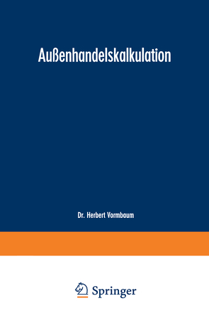 Außenhandelskalkulation von Vormbaum,  Herbert