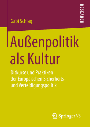 Außenpolitik als Kultur von Schlag,  Gabi