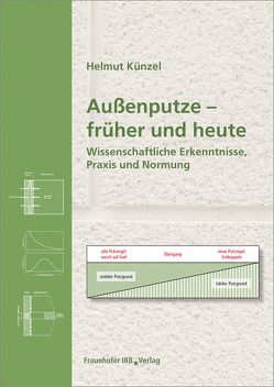 Außenputze – früher und heute. von Künzel,  Helmut