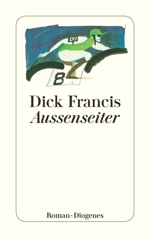 Außenseiter von Francis,  Dick, Jung,  Gerald