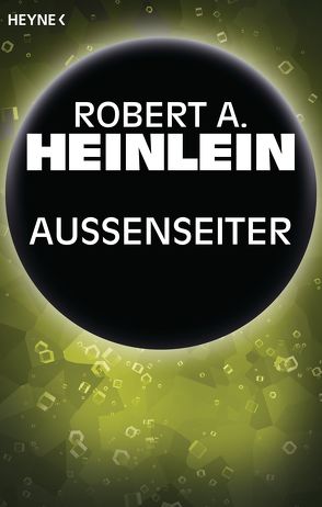 Außenseiter von Heinlein,  Robert A., Hundertmarck,  Rosemarie