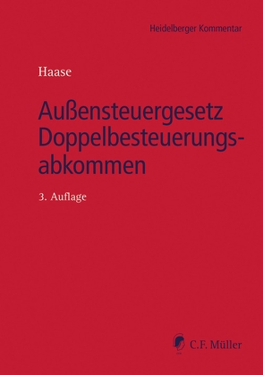 Außensteuergesetz Doppelbesteuerungsabkommen von Bauernschmitt,  Isabel, Becker,  Katharina, Creed,  Tanja M.I.Tax, Dorn,  Katrin, Ettinger,  Jochen, Foddanu,  Frauke Maren, Frotscher,  Marion M.I.Tax, Gaffron,  Fabian G., Galke,  Sylvia, Haase,  Florian M.I.Tax, Hans,  Adrian, Hofacker,  Matthias M.I.Tax, Kaiser,  Florian, Kroschewski,  Robert, Linn,  Alexander MBR, Mai,  Bernadette LL.M. oec., Möller-Gosoge,  Dagmar, Niehaves,  Dieter, Pannwitz,  Kurt von, Reiche,  Felix, Ruge,  Bastian LL.M., Rupp,  Thomas, Schmidt,  Oliver, Schrock,  Birgit, Schütte,  Nina LL.M., Wenz,  Martin