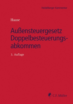 Außensteuergesetz Doppelbesteuerungsabkommen von Bauernschmitt,  Isabel, Becker,  Katharina, Creed,  Tanja M.I.Tax, Dorn,  Katrin, Ettinger,  Jochen, Foddanu,  Frauke Maren, Frotscher,  Marion M.I.Tax, Gaffron,  Fabian G., Galke,  Sylvia, Haase,  Florian M.I.Tax, Hans,  Adrian, Hofacker,  Matthias M.I.Tax, Kaiser,  Florian, Kroschewski,  Robert, Linn,  Alexander MBR, Mai,  Bernadette LL.M. oec., Möller-Gosoge,  Dagmar, Niehaves,  Dieter, Pannwitz,  Kurt von, Reiche,  Felix, Ruge,  Bastian LL.M., Rupp,  Thomas, Schmidt,  Oliver, Schrock,  Birgit, Schütte,  Nina LL.M., Wenz,  Martin