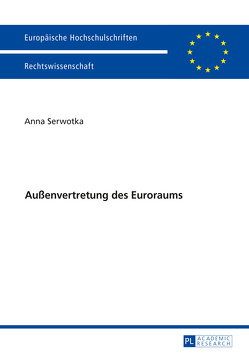 Außenvertretung des Euroraums von Serwotka,  Anna