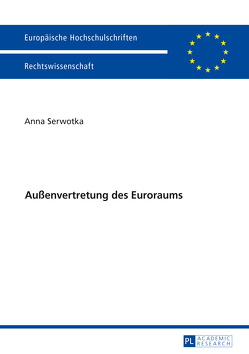 Außenvertretung des Euroraums von Serwotka,  Anna