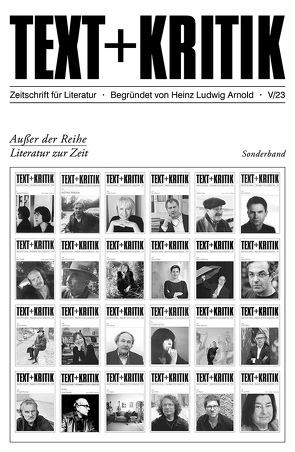 Außer der Reihe von Arnold,  Heinz Ludwig, Feßmann,  Meike, Martus,  Steffen, Ruckaberle,  Axel, Scheffel,  Michael, Stockinger,  Claudia, Trilcke,  Peer