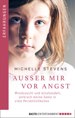 Außer mir vor Angst von Stevens,  Michelle