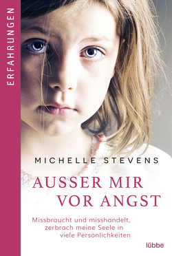 Außer mir vor Angst von Stevens,  Michelle