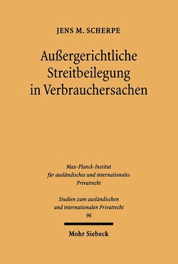 Außergerichtliche Streitbeilegung in Verbrauchersachen von Scherpe,  Jens M