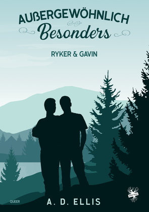 Außergewöhnlich Besonders – Ryker & Gavin von Ellis,  A. D., Wilder,  Miri