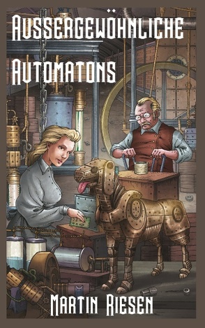 Aussergewöhnliche Automatons von Riesen,  Martin