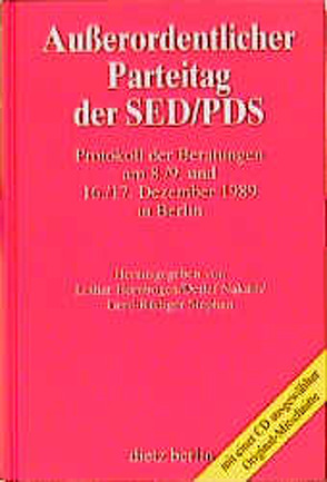 Außerordentlicher Parteitag der SED/PDS von Hornbogen,  Lothar, Nakath,  Detlef, Stephan,  Gerd-Rüdiger