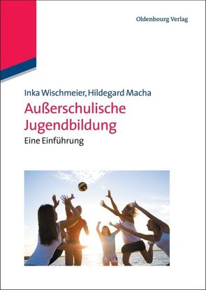 Außerschulische Jugendbildung von Macha,  Hildegard, Wischmeier,  Inka