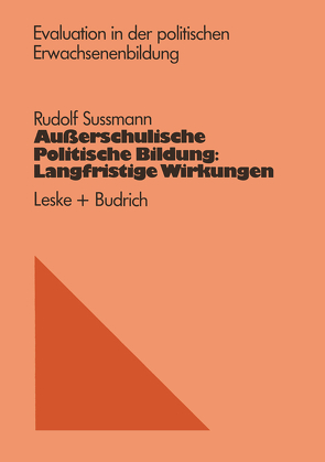 Außerschulische Politische Bildung: Langfristige Wirkungen von Sussmann,  Rudolf