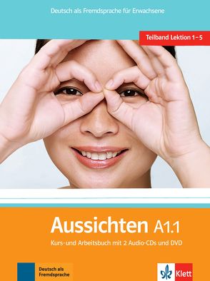 Aussichten A1.1 von Jentges,  Sabine, Klötzer,  Sylvia, Lundquist-Mog,  Angelika, Precht,  Jørn, Raths,  Angelika, Reinke,  Kerstin, Ros-El Hosni,  Lourdes M., Sokolowski,  Kathrin, Swerlowa,  Olga