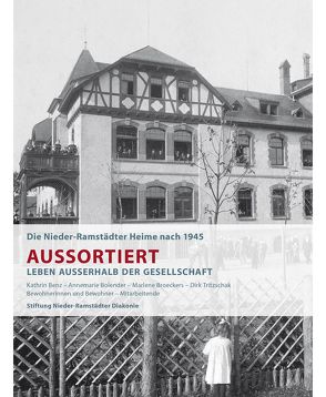 Aussortiert – Leben außerhalb der Gesellschaft von Behrens,  Sabine, Benz,  Kathrin, Bolender,  Annemarie, Broeckers,  Marlene, Pahlen,  Konstanze von der, Renner,  Andrea, Tritzschak,  Dirk