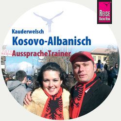 AusspracheTrainer Kosovo-Albanisch (Audio-CD) von Drude-Koeth,  Saskia, Koeth,  Wolfgang