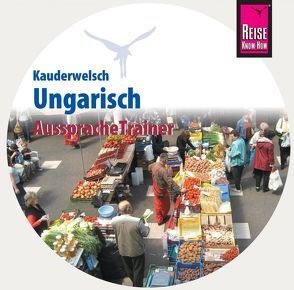 AusspracheTrainer Ungarisch (Audio-CD) von Simig,  Pia