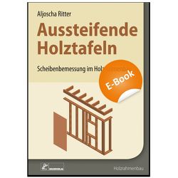 Aussteifende Holztafeln von Ritter,  Aljoscha