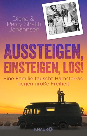 Aussteigen, einsteigen, los! von Johannsen,  Diana, Johannsen,  Percy, Seul,  Shirley Michaela