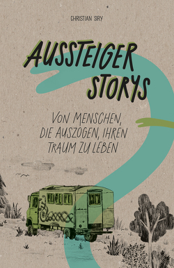 Aussteiger Storys von Siry,  Christian