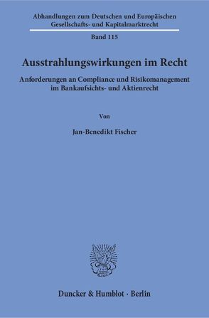 Ausstrahlungswirkungen im Recht. von Fischer,  Jan-Benedikt