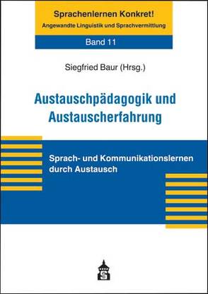 Austauschpädagogik und Austauscherfahrung von Baur,  Siegfried