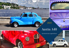 Austin A40 – Die britische Auto-Legende Devon (Wandkalender 2023 DIN A4 quer) von von Loewis of Menar,  Henning