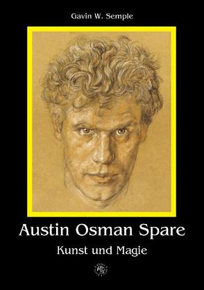 Austin Osman Spare von Fries,  Jan, Grant,  Kenneth, Semple,  Gavin