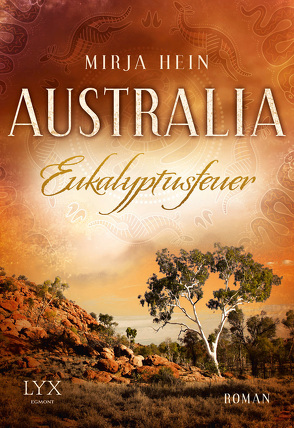 Australia – Eukalyptusfeuer von Hein,  Mirja