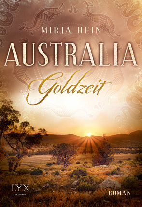 Australia – Goldzeit von Hein,  Mirja