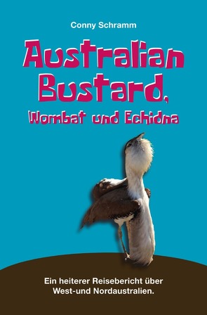 Australian Bustard, Wombat und Echidna von Schramm,  Conny