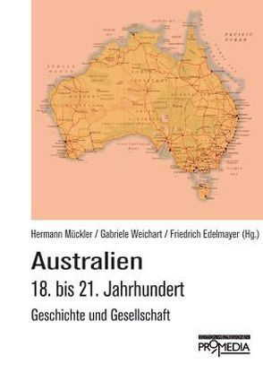 Australien von Edelmayer,  Friedrich, Mückler,  Hermann, Weichart,  Gabriele