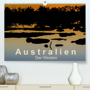 Australien – Der Westen (Premium, hochwertiger DIN A2 Wandkalender 2022, Kunstdruck in Hochglanz) von Knappmann,  Britta