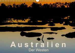 Australien – Der Westen (Wandkalender 2022 DIN A3 quer) von Knappmann,  Britta