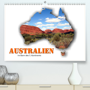 Australien – Im Bann des 5. Kontinents (Premium, hochwertiger DIN A2 Wandkalender 2021, Kunstdruck in Hochglanz) von Stamm,  Dirk