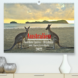 Australien – Norden Cairns-Brisbane (Premium, hochwertiger DIN A2 Wandkalender 2022, Kunstdruck in Hochglanz) von Calabotta,  Mathias