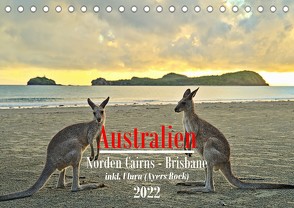 Australien – Norden Cairns-Brisbane (Tischkalender 2022 DIN A5 quer) von Calabotta,  Mathias