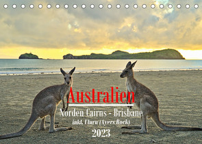 Australien – Norden Cairns-Brisbane (Tischkalender 2023 DIN A5 quer) von Calabotta,  Mathias