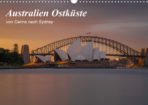 Australien Ostküste – von Cairns nach Sydney (Wandkalender 2021 DIN A3 quer) von Zocher,  Fabian