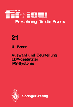 Auswahl und Beurteilung EDV-gestützter IPS-Systeme von Breer,  Uwe