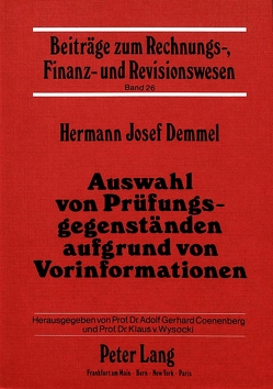 Auswahl von Prüfungsgegenständen aufgrund von Vorinformationen von Demmel,  Hermann Josef