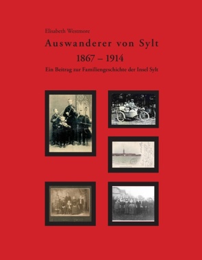 Auswanderer von Sylt 1867-1914 von Westmore,  Elisabeth