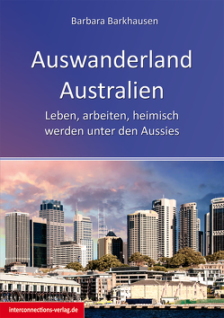 Auswanderland Australien von Barkhausen,  Barbara