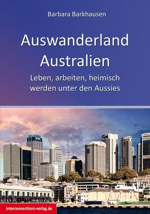 Auswanderland Australien von Barkhausen,  Barbara